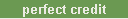 perfect credit